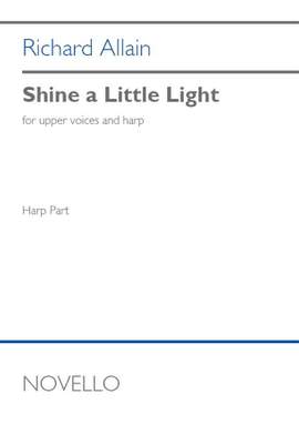 Richard Allain: Shine A Little Light