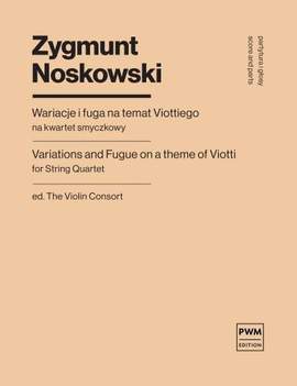 Zygmunt Noskowski: Variations and Fugue on a Theme of Viotti