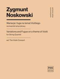 Zygmunt Noskowski: Variations and Fugue on a Theme of Viotti