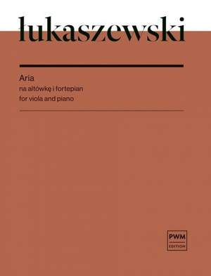 Paweł Łukaszewski: Aria