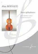Alain Bernaud: Petites Speleophonies