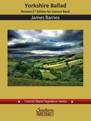 James Barnes: Yorkshire Ballad for Concert Band(Second Edition)