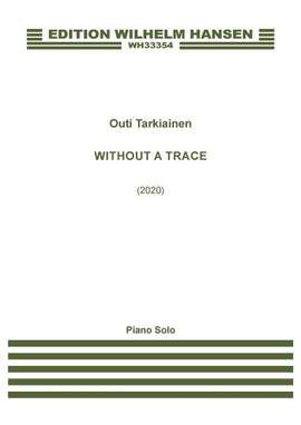 Outi Tarkiainen: Without A Trace