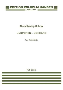 Niels Rosing-Schow: Unspoken - Unheard