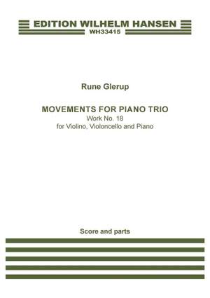 Rune Glerup: Movements For Piano Trio