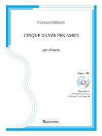 Vincenzo Saldarelli: Cinque Danze per Amici