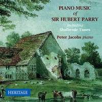 Piano Music of Sir Hubert Parry