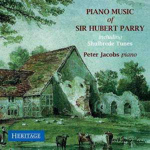 Hubert Parry: Piano Music