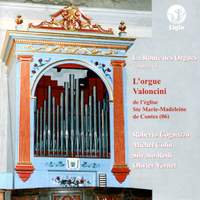 La route des orgues,Vol. 11 : L'orgue Valoncini