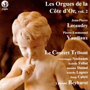 Les orgues de la Côte d'Or, Vol. 2