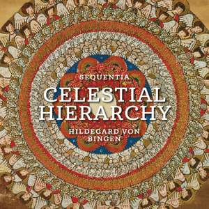 Hildegard von Bingen: Celestial Hierarchy