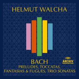 Bach, J.S.: Preludes, Toccatas, Fantasies & Fugues, Trio Sonatas
