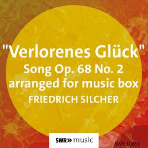 Verlorenes Glück, Op. 68 No. 2 (Arr. for Music Box)