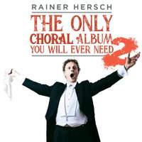 The Only Choral Album You Will Ever Need 2