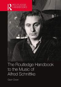 The Routledge Handbook to the Music of Alfred Schnittke