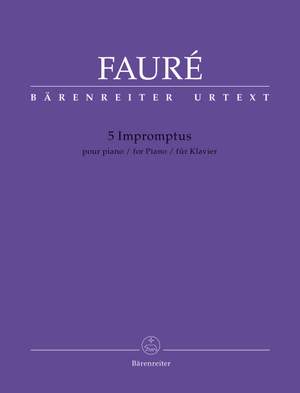 Fauré, Gabriel: 5 Impromptus for Piano