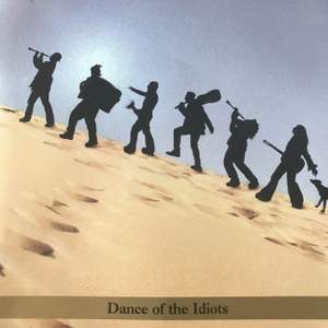 Dance of the Idiots