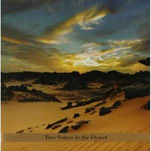 Two Voices in the Desert