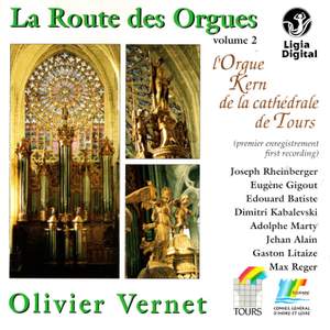 La route des orgues, Vol. 2 : L'orgue Kern de la cathédrale de Tours