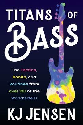 Titans of Bass: The Tactics, Habits, and Routines from over 130 of the World’s Best