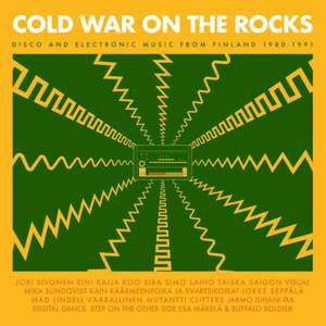 Cold War On the Rocks - Disco and Electronic Music From Finland 1980-1991
