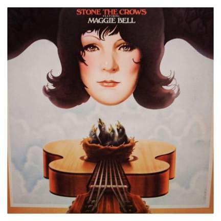 Stone the Crows Featuring Maggie Bell