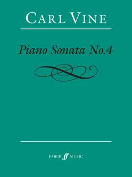 Vine, Carl: Piano Sonata No.4