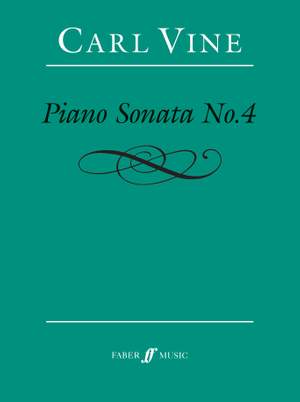 Vine, Carl: Piano Sonata No.4
