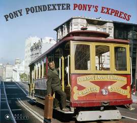 Pony's Express - Complete Edition + 4 Bonus Tracks! (artwork By William Claxton)