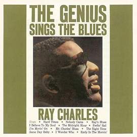 The Genius Sings the Blues + Dedicated To You