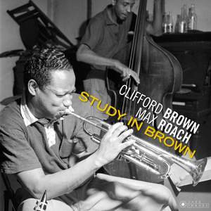Study in Brown + Clifford Brown & Max Roach +at Basin Street (art By Iconic Photographer Francis Wolff)
