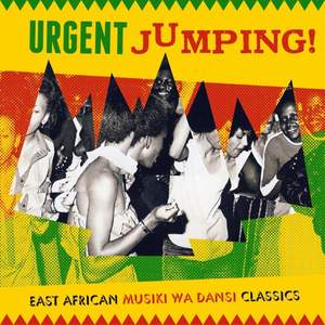 Urgent Jumping! East African Musiki Wa Dansi Classics (2cd)