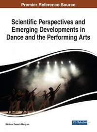 Scientific Perspectives and Emerging Developments in Dance and the Performing Arts