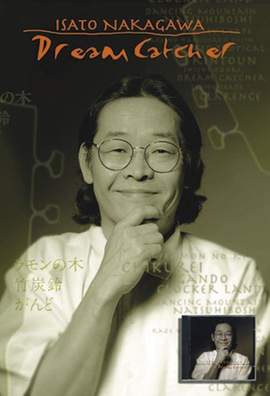 Isato Nakagawa: Dream Catcher