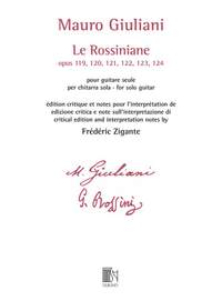 Mauro Giuliani: Le Rossiniane (opus 119, 120, 121, 122, 123, 124)