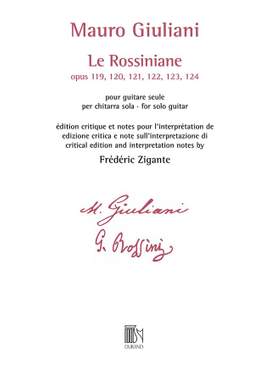 Mauro Giuliani: Le Rossiniane (opus 119, 120, 121, 122, 123, 124)