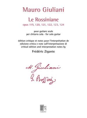 Mauro Giuliani: Le Rossiniane (opus 119, 120, 121, 122, 123, 124)