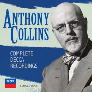 Anthony Collins: Complete Decca Recordings