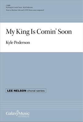 Kyle Pederson: My King Is Comin' Soon