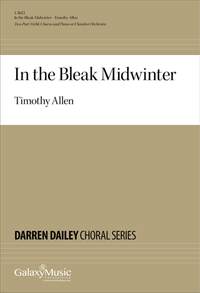 Timothy Allen: In the Bleak Midwinter