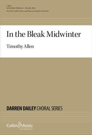 Timothy Allen: In the Bleak Midwinter