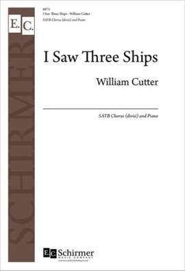 William Cutter: I Saw Three Ships