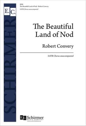 Robert Convery: The Beautiful Land of Nod