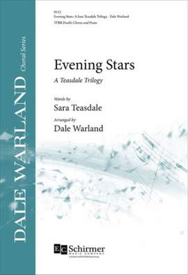 Dale Warland: Evening Stars: A Teasdale Trilogy