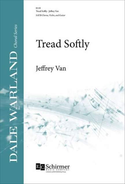 Jeffrey Van: Tread Softly