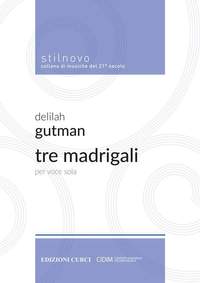 Delilah Gutman: Tre Madrigali