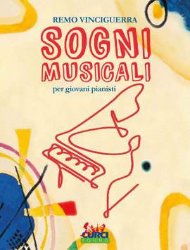 Remo Vinciguerra: Sogni Musicali