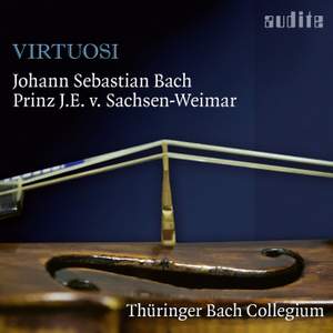 Virtuosi: Music from JS Bach; Johann Ernst IV. von Sachsen-Weimar; Johann Gottfried Walther Product Image