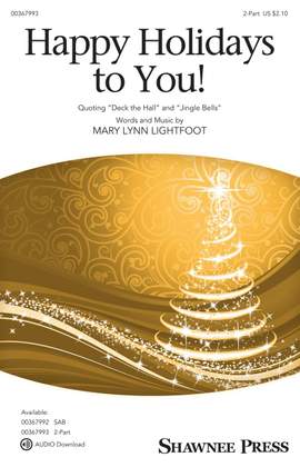 Mary Lynn Lightfoot: Happy Holidays to You!