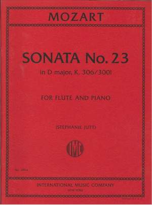 Wolfgang Amadeus Mozart: Sonata No. 23 in D major, K. 306/3001